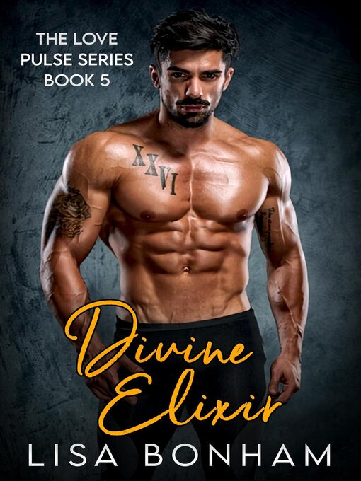 Title details for Divine Elixir by Lisa Bonham - Available
